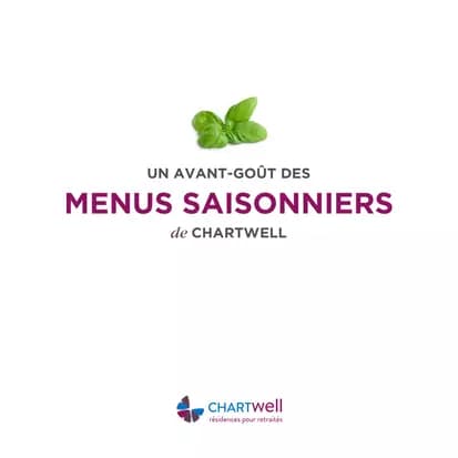 Un avant-gout des menus saisonniers de Chartwell